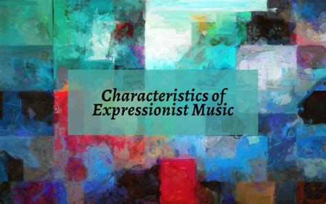 what was a characteristic of expressionist music? the emotional depth of expressionist paintings often mirrored the inner turmoil and intensity of the human psyche.